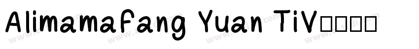 AIimamaFang Yuan TiV字体转换